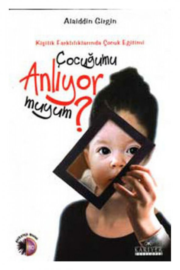 Çocuğumu Anlıyor muyum?