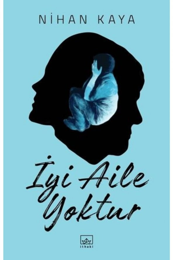 Iyi Aile Yoktur