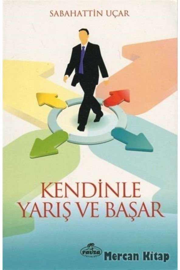Kendinle Yarış Ve Başar