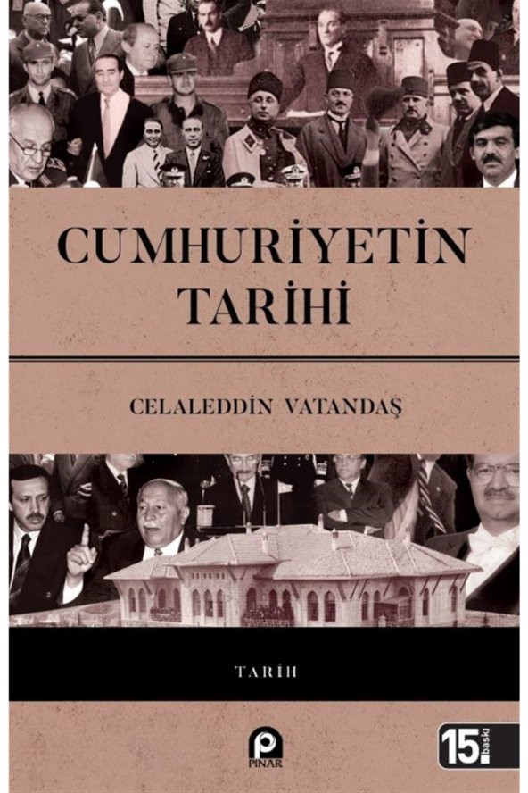 Cumhuriyetin TarihiCelaleddin Vatandaş 9789753522007 ürün görseli