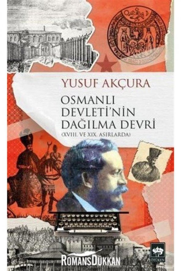 Osmanlı Devletinin Dağılma Devri