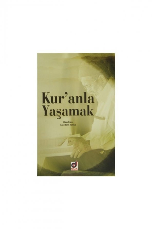 Kuranla Yaşamak