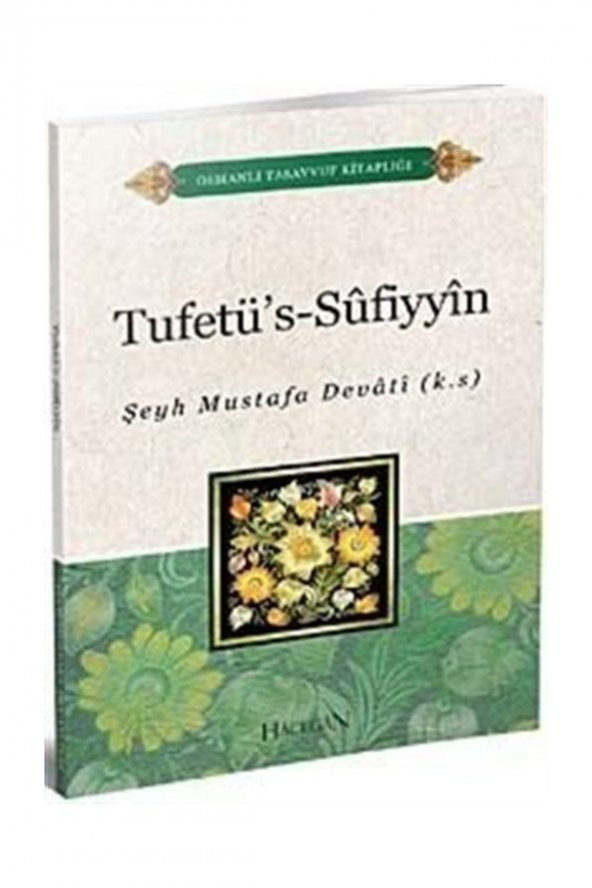 Tuhfetüs-Sufiyyin - Şeyh Mustafa Devati