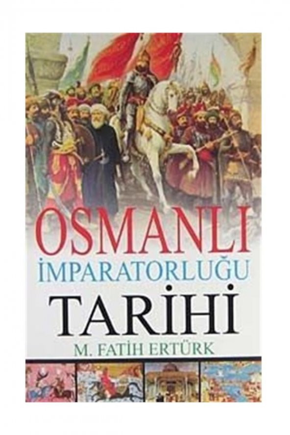 Osmanlı Imparatorluğu Tarihi