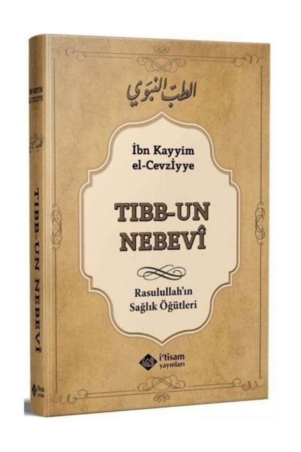 Tıbbun Nebevi & Rasulullahın Sağlık Öğütleri