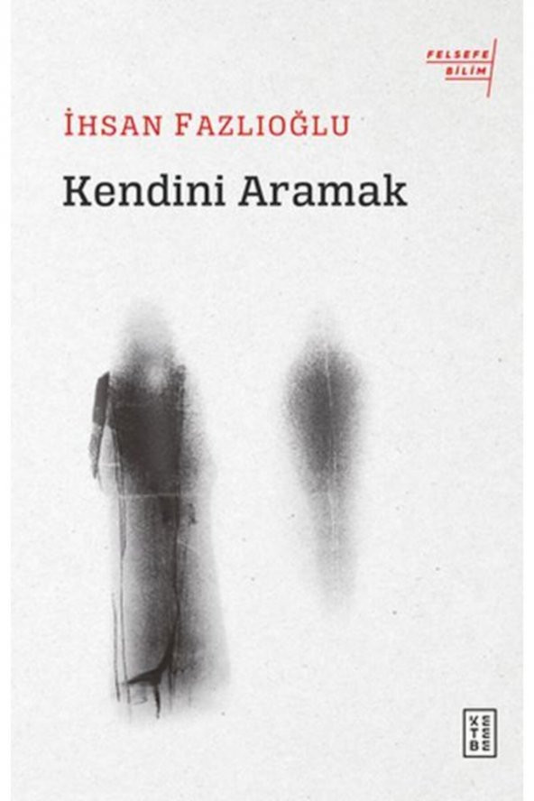 Kendini Aramak