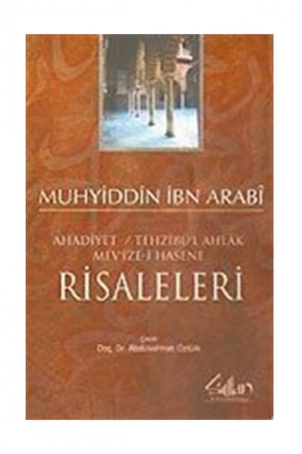 Ahadiyet / Tehzibül Ahlak Mevize-i Hasene Risaleleri