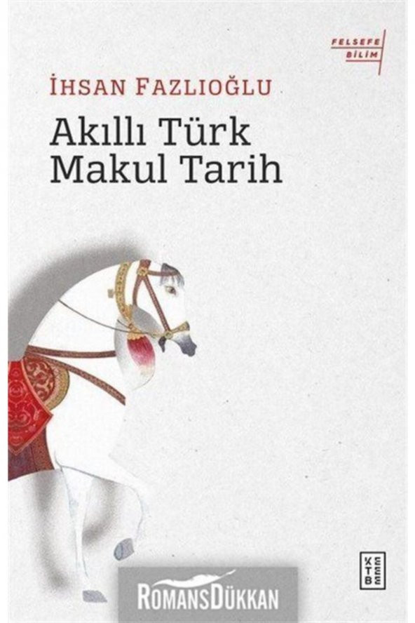 Akıllı Türk Makul Tarihi