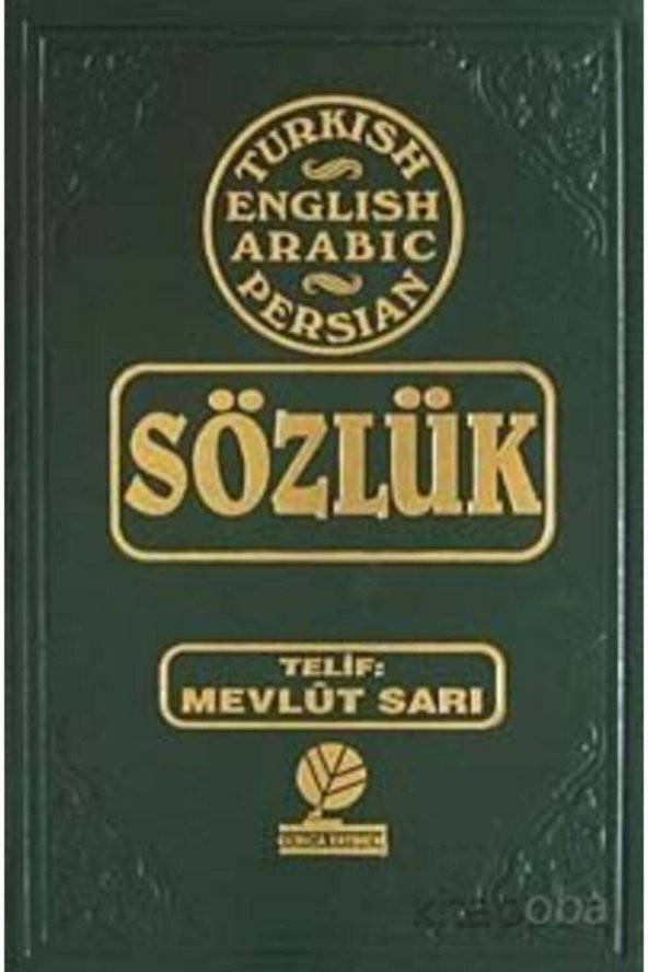 Türkçe - Ingilizce - Arapça - Farsça Sözlük