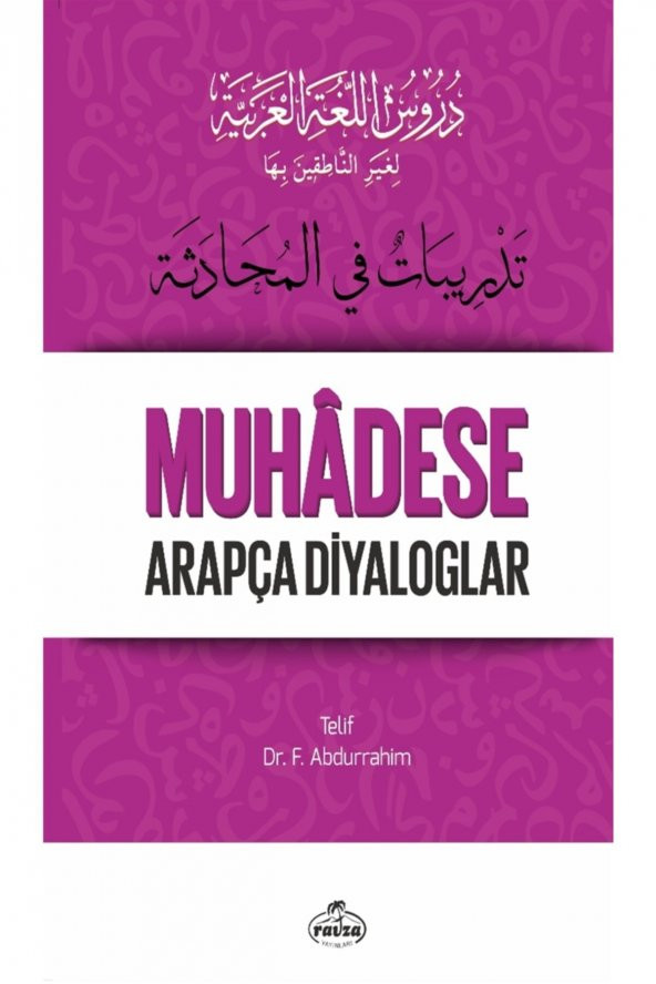 Durusu’l-luğati’l-arabiyye 5 – Muhadese Arapça Diyaloglar - Fuad Abdurrahim 9786257682459