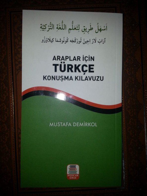 Araplar İçin Türkçe Konuşma Kılavuzu, Mustafa Demirkol - 1