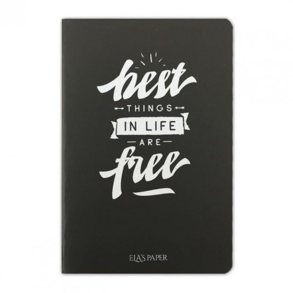 BLACKBOARD BEST THİNGS IN LİFE ARE FREE DÜZ İNCE KAPAK DEFTER