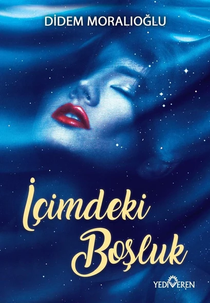 İçimdeki Boşluk - Didem Moralıoğlu - Yediveren Yayınları