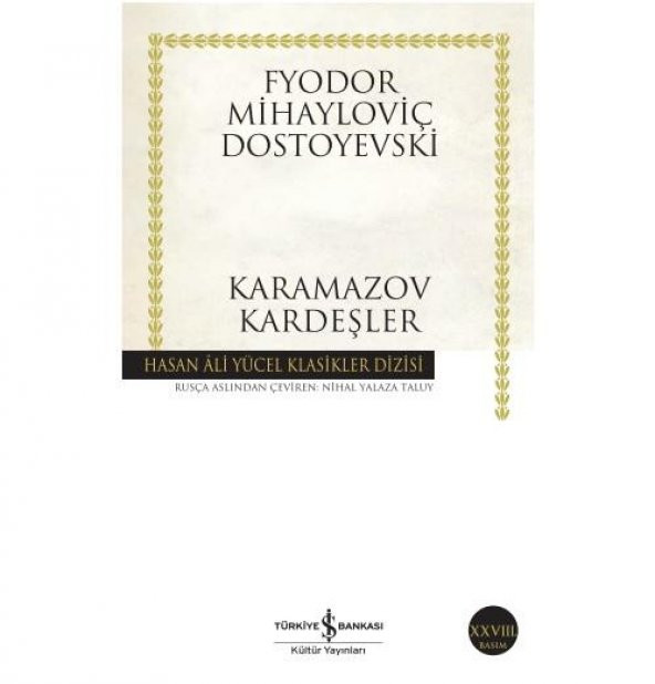 Karamazov Kardeşler - Fyodor Mihailoviç Dostoyevski ( 2014 Baskı - 1025 Sayfa )