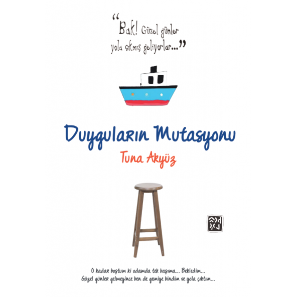 Duyguların Mutasyonu - Tuna Akyüz