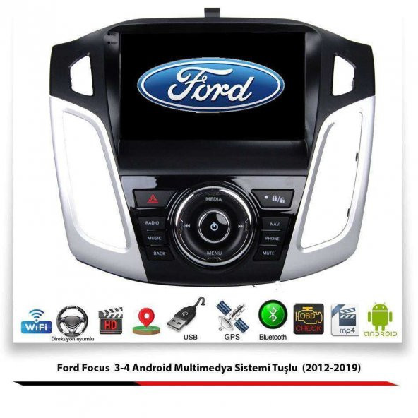 Ford Focus 3-4 Android Multimedya Sistemi Tuşlu (2012-2019) 2 GB Ram 16 GB Hafıza 8 Çekirdek İphone CarPlay Navigatör