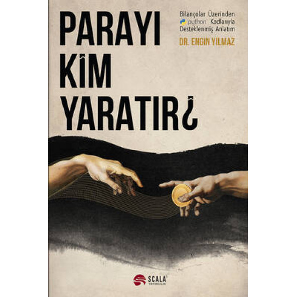 Parayı Kim Yaratır - Bilançolar Üzerinden python Kodlarıyla Desteklenmiş Anlatım