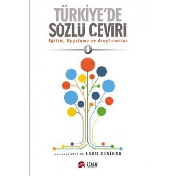 Türkiye'de Sözlü Çeviri - Eğitim, Uygulama ve Araştırmalar