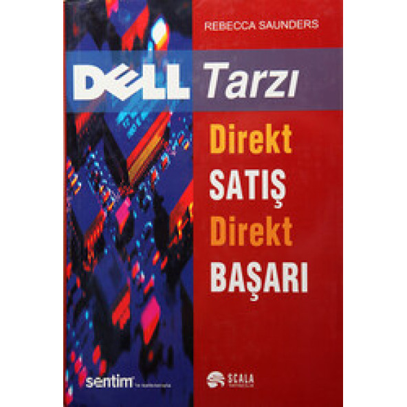 Dell Tarzı Direkt Satış Direkt Başarı (Ciltli)