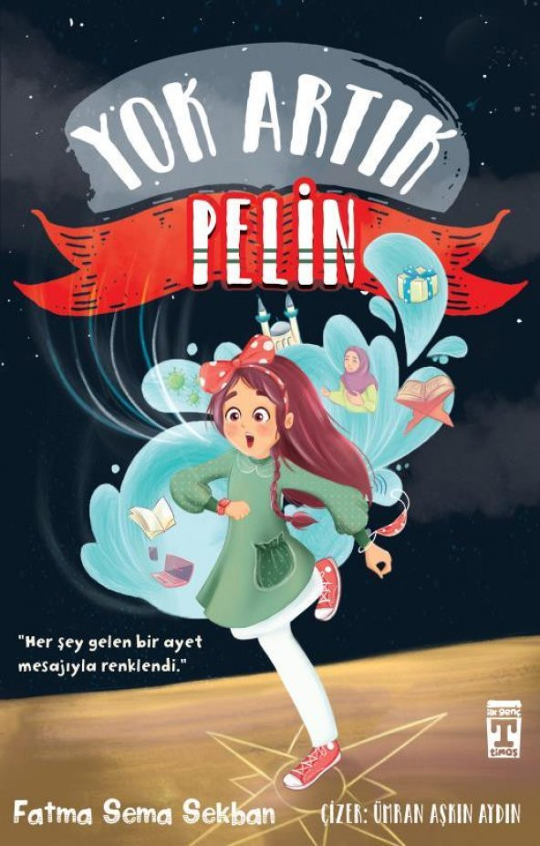 Yok Artik Pelin FATMA SEMA SEKBAN