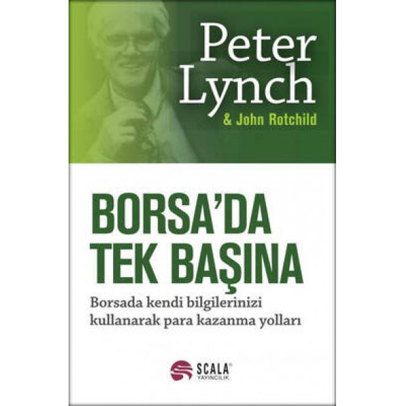 Borsada Tek Başına -Borsada Kendi Bilgilerinizi Kullanarak Para Kazanma Yolları