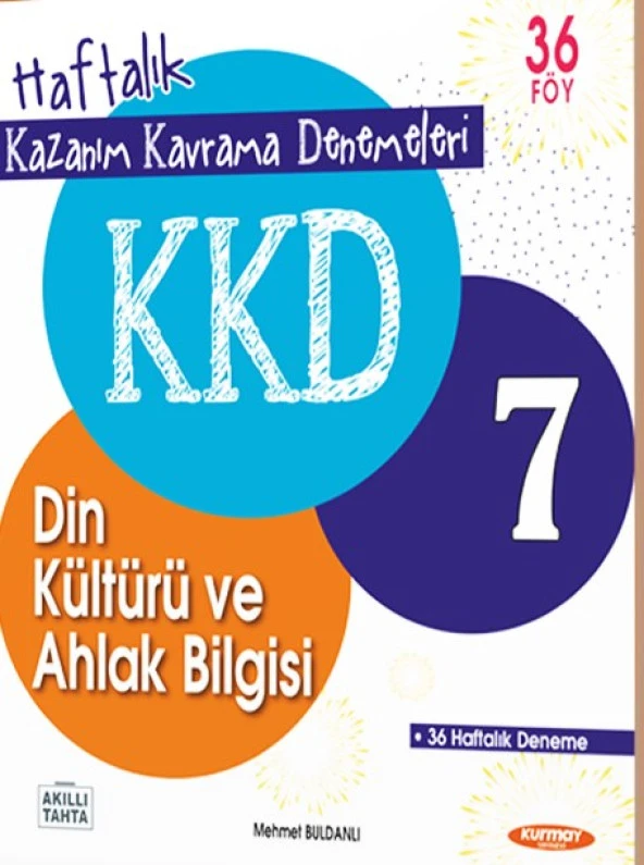 KAZANIM KAVRAMA DENEMELERİ 7 DİN KÜLTÜRÜ VE AHLAK BİLGİSİ (36 FASİKÜL) KURMAY YAYINLARI