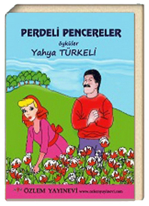 Perdeli Pencereler - Yahya Türkeli