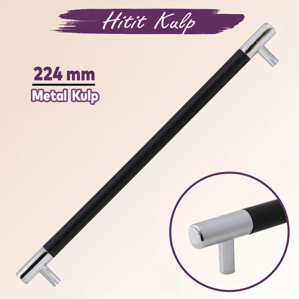 Hitit Mobilya Mutfak Dolap Dolabı Çekmece Kulpu Kulbu Krom-Mat Siyah Metal Kulpları (224 MM-22.4 CM)