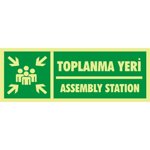 İzmir Serigrafi Fotolümen Toplanma Yeri / Assembly Station 2.6 mm PVC Uyarı Levhası 10 x 30 cm