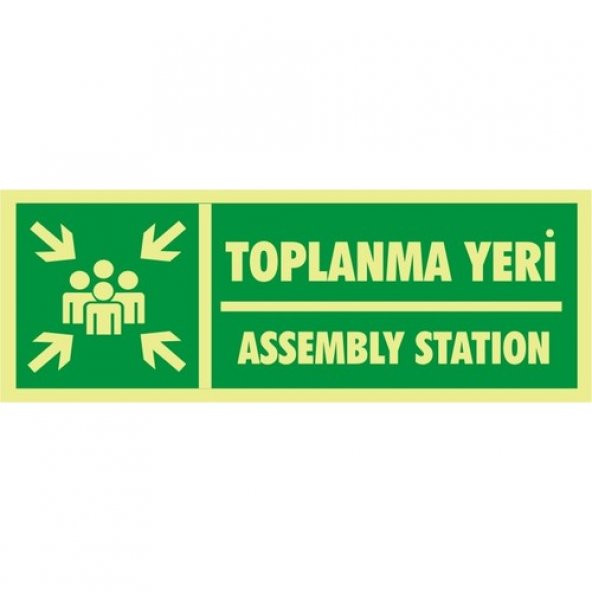 İzmir Serigrafi Fotolümen Toplanma Yeri / Assembly Station 2.6 mm PVC Uyarı Levhası 10 x 30 cm