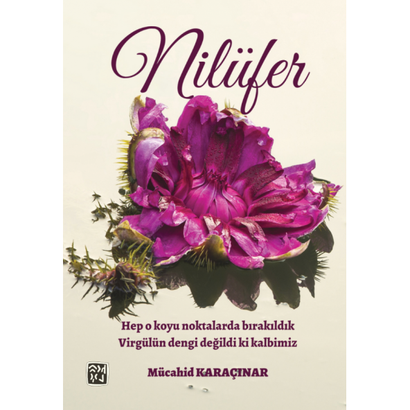 Nilüfer - Mücahid Karaçınar