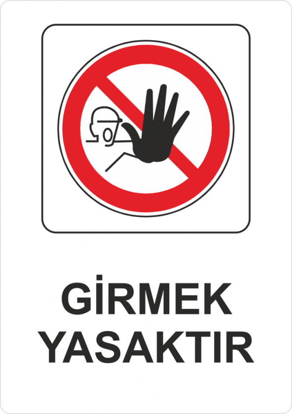 Sticker Masters Girmek Yasaktır Uyarı Levhası Sticker Etiket ürün görseli 1