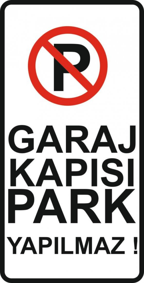 Sticker Masters Garaj Kapısı Park Yapılmaz Sticker