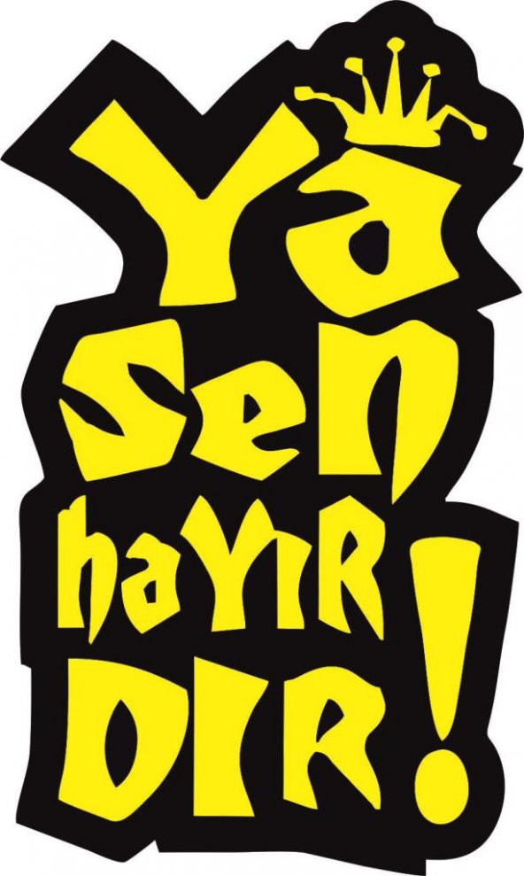 Sticker Masters Ya Sen Hayırdır Sticker