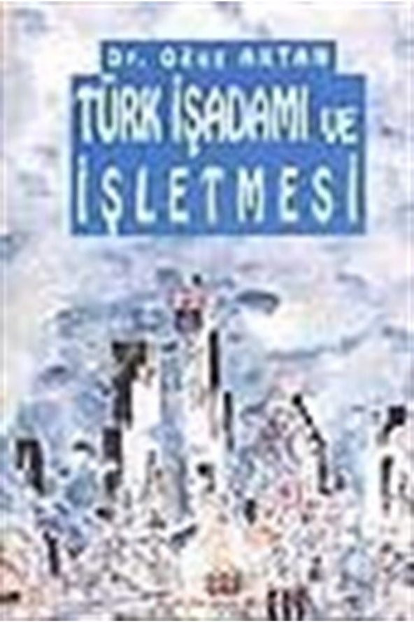 Türk Işadamı Ve Işletmesi