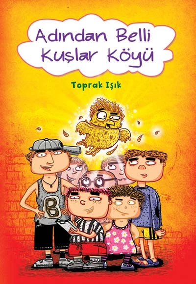Adından Belli Kuşlar Köyü