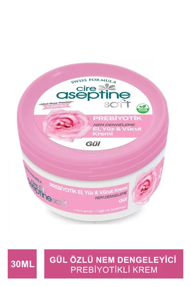 Cire Aseptine Soft Gül Özlü Nem Dengeleyici ve Besleyici Prebiyotikli Krem 30 ml
