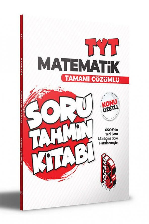 TYT Matematik Konu Özetli ve Tamamı Çözümlü Soru Tahmin Kitabı Benim Hocam Yayınları