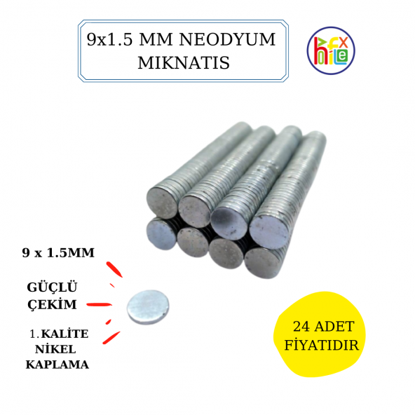 NEODYUM MIKNATIS NİKEL KAPLAMA 9 MM X1,5 MM  24 ADET FİYATIDIR