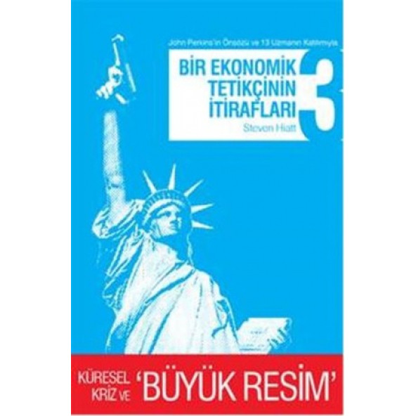 Bir Ekonomik Tetikçinin İtirafları 3 Steven Hiatt CEP BOY