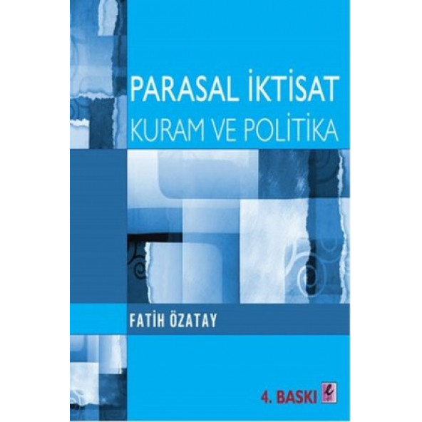 Parasal İktisat Kuram ve Politika Fatih Özatay 4.baskı