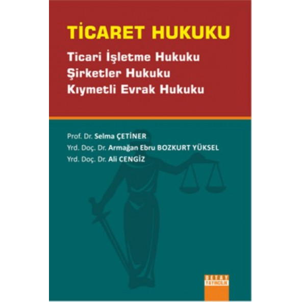 Ticaret Hukuku Selma Çetiner