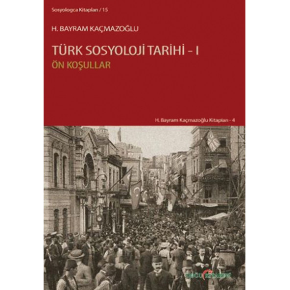 Türk Sosyoloji Tarihi 1 H.Bayram KAÇMAZOĞLU