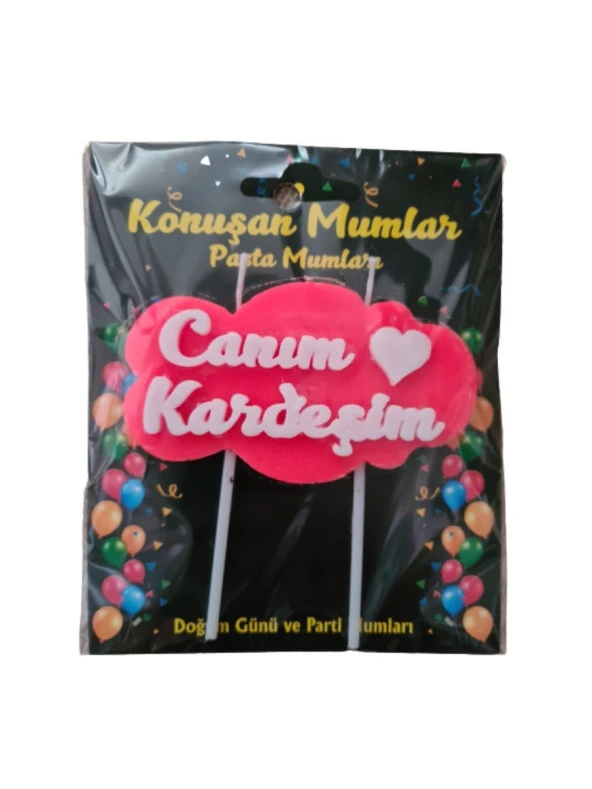 Konuşan Mumlar Canım Kardeşim Yazılı Pasta Mumu