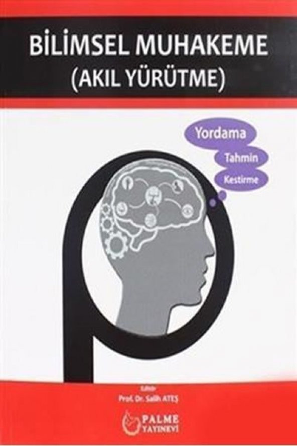BİLİMSEL MUHAKEME (AKIL YÜRÜTME) (PALME) - 2