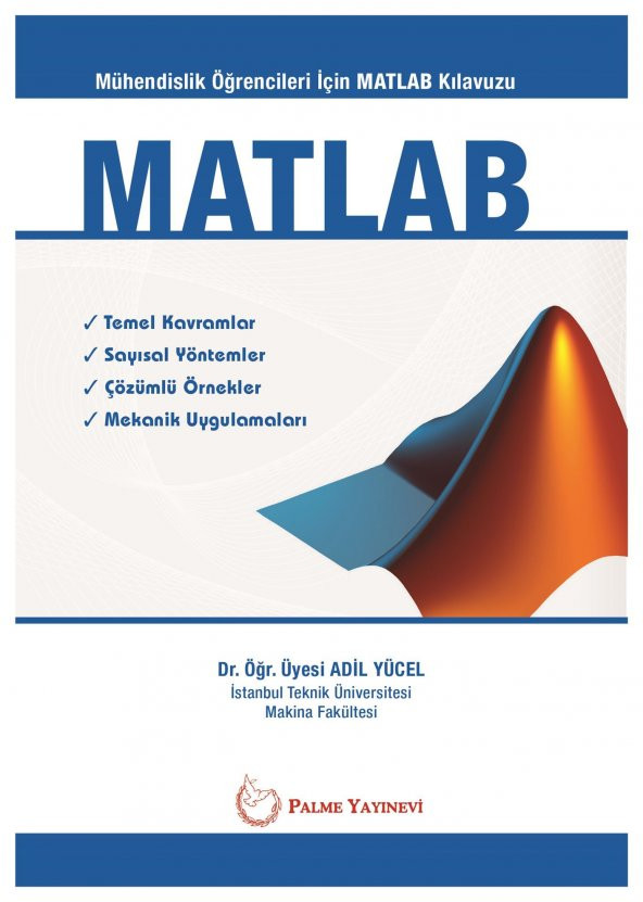 MÜHENDİSLİK ÖĞRENCİLERİ İÇİN MATLAB KILAVUZU (PALME) - 2