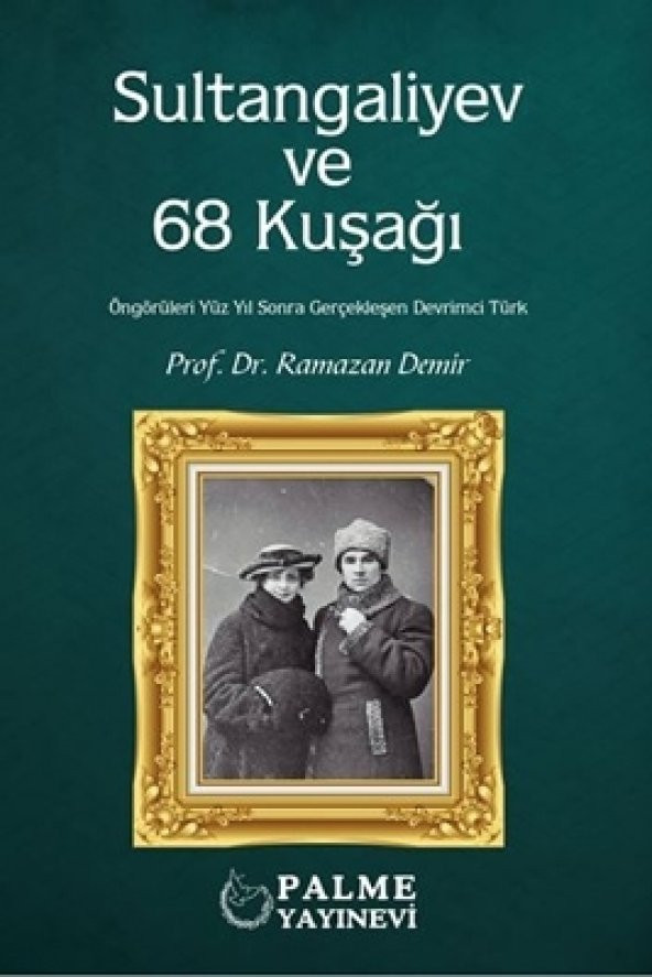 SULTANGALİYEV VE 68 KUŞAĞI (PALME)