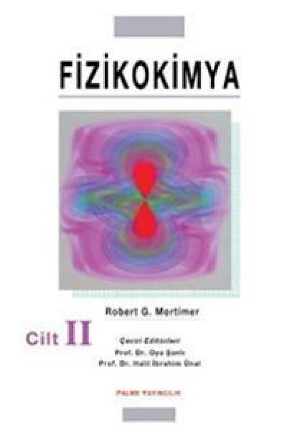 FİZİKOKİMYA 2 CİLT -PALME - 2