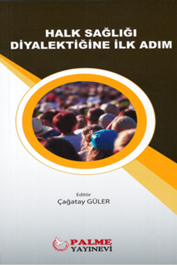 HALK SAĞLIĞI DİYALEKTİĞİNE İLK ADIM ( PALME ) - 2