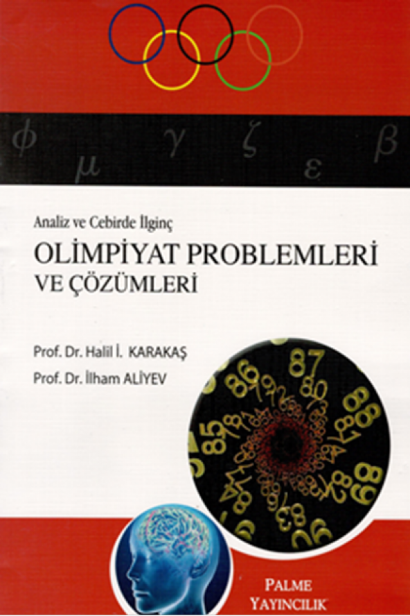 ANALİZ VE CEBİRDE İLGİNÇ OLİMPİYAT PROBLEMLERİ - PALME